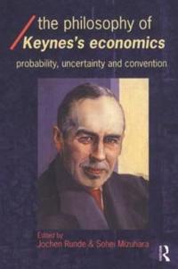 Bokomslag för "The Philosophy of Keynes' Economics"
