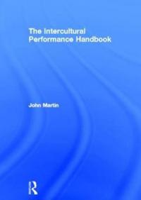 The Intercultural Performance Handbook