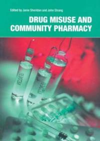 Bokomslag för "Drug Misuse and Community Pharmacy"