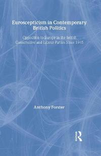 Euroscepticism in Contemporary British Politics