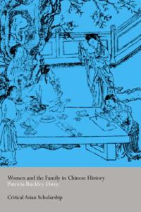 Bokomslag för "Women and the Family in Chinese History"