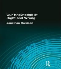 Bokomslag för "Our Knowledge of Right and Wrong"