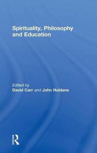 Spirituality, Philosophy and Education