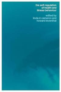 Bokomslag för "The Self-Regulation of Health and Illness Behaviour"