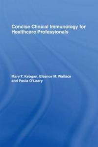 Bokomslag för "Concise Clinical Immunology for Healthcare Professionals"