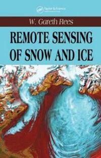 Bokomslag för "Remote Sensing of Snow and Ice"