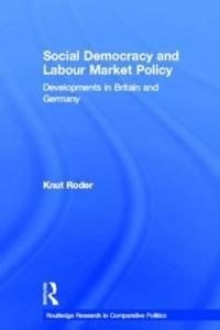 Social Democracy and Labour Market Policy