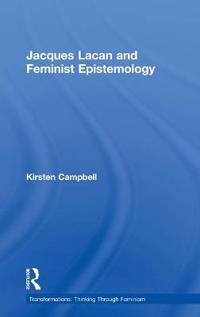 Jacques Lacan and Feminist Epistemology