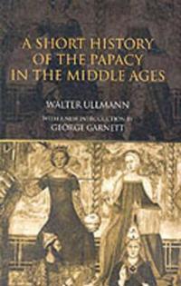 Bokomslag for "A Short History of the Papacy in the Middle Ages"