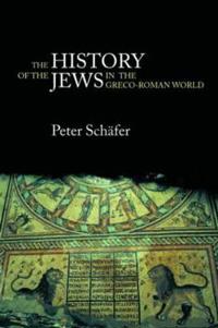 The History of the Jews in the Greco-Roman World