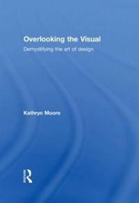 Overlooking the Visual