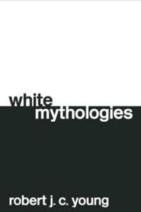 White Mythologies