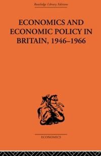 Bokomslag för "Economics and Economic Policy in Britain"