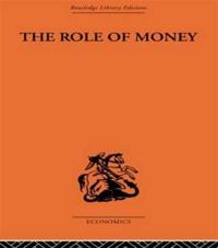 Bokomslag för "The Role of Money"