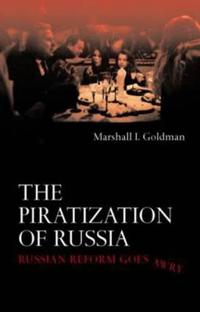 Bokomslag för "The Piratization of Russia"