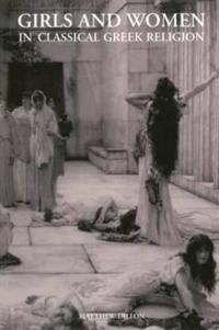 Bokomslag för "Girls and Women in Classical Greek Religion"