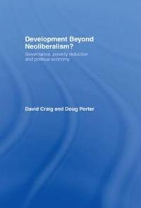 Development Beyond Neoliberalism?