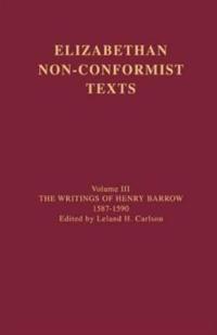 Kirjan kansi "The Writings of Henry Barrow, 1587-1590"