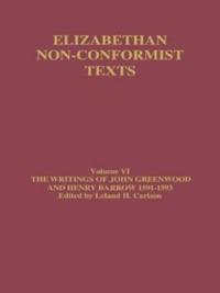 Bokomslag för "The Writings of John Greenwood and Henry Barrow 1591-1593"