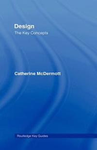 Design: The Key Concepts