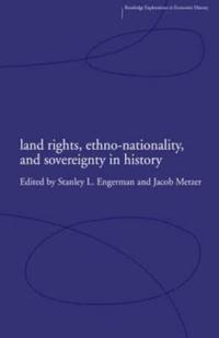 Bokomslag för "Land Rights, Ethno-nationality and Sovereignty in History"