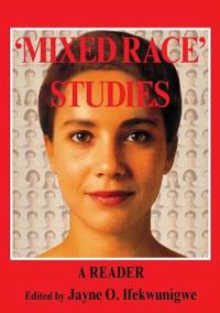 'Mixed Race' Studies