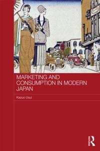 Bokomslag för "Marketing and Consumption in Modern Japan"