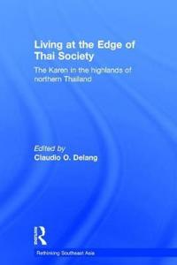 Kirjan kansi "Living at the Edge of Thai Society"