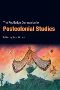 The Routledge Companion To Postcolonial Studies, McLeod, John