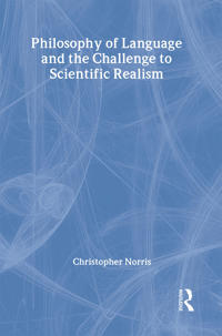 Philosophy of Language and the Challenge to Scientific Realism