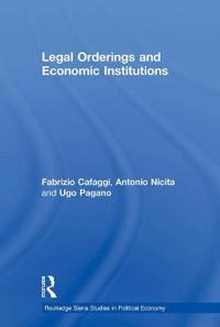 Bokomslag för "Legal Orderings and Economic Institutions"