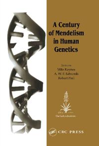 Bokomslag för "A Century of Mendelism in Human Genetics"
