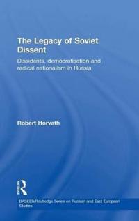 The Legacy of Soviet Dissent