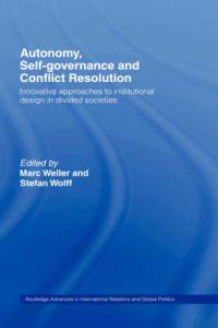 Autonomy, Self Governance and Conflict Resolution