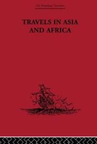 Travels in Asia and Africa