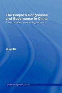Bokomslag for "The People's Congresses and Governance in China"