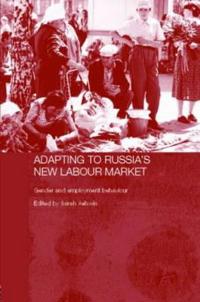 Bokomslag för "Adapting to Russia's New Labour Market"