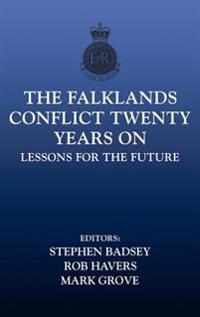 The Falklands Conflict Twenty Years On