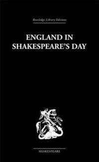 Bokomslag för "England in Shakespeare's Day"