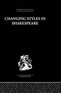 Bokomslag för "Changing Styles in Shakespeare"