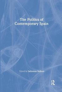The Politics of Contemporary Spain