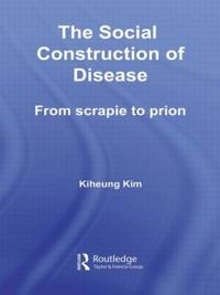 Bokomslag för "The Social Construction of Disease"