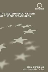 Bokomslag för "The Eastern Enlargement of the European Union"