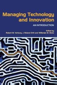 Managing Technology and Innovation