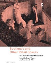 Boutiques and Other Retail Spaces