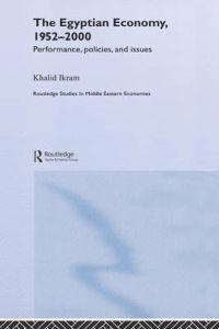 The Egyptian Economy, 1952-2000