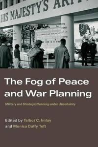 Bokomslag för "The Fog of Peace and War Planning"