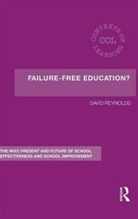 Bokomslag för "Failure-Free Education?"
