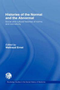 Histories of the Normal and the Abnormal