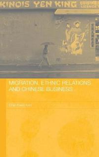 Kirjan kansi "Migration, Ethnic Relations and Chinese Business"